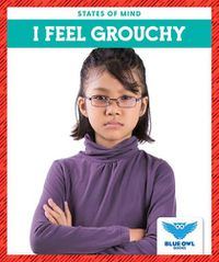 Cover image for I Feel Grouchy