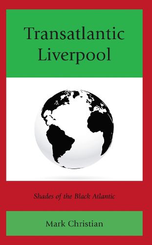 Cover image for Transatlantic Liverpool