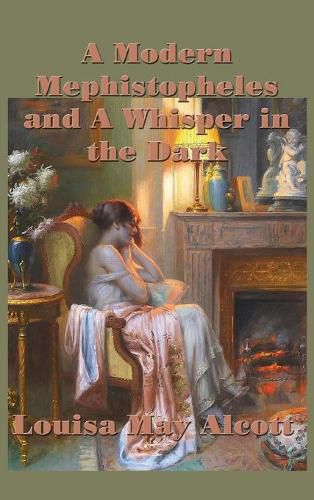 Cover image for A Modern Mephistopheles and A Whisper in the Dark