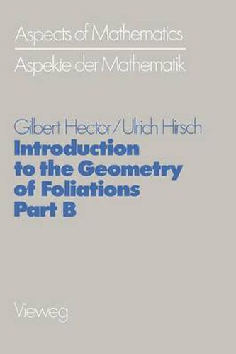 Cover image for Introduction to the Geometry of Foliations, Part B: Foliations of Codimension One