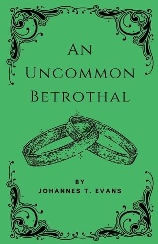 Cover image for An Uncommon Betrothal