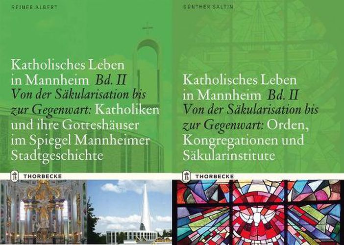 Cover image for Katholisches Leben in Mannheim Bd. II a Und II B: Von Der Sakularisation Bis Zur Gegenwart