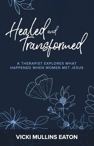 Cover image for Healed and Transformed