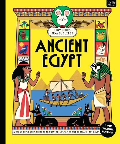 Cover image for Tiny Tours Travel Guides: Ancient Egypt