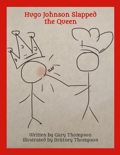 Cover image for Hugo Johnson Slapped The Queen