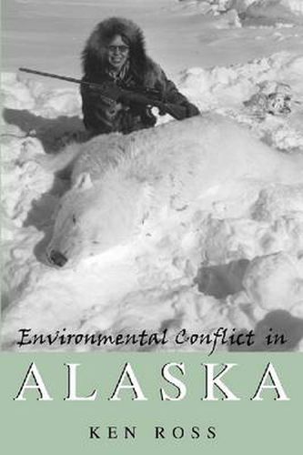 Cover image for Environmental Conflict in Alaska