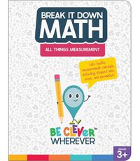 Cover image for Break It Down All Things Measurement Resource Book