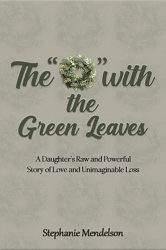 Cover image for The "O" with the Green Leaves