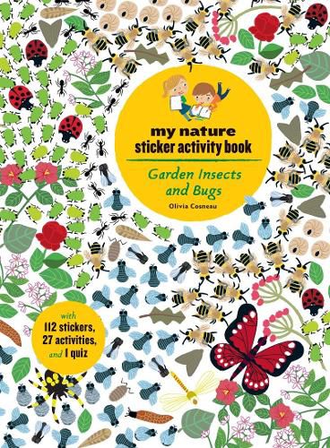 Cover image for Garden Insects and Bugs: My Nature Sticker Activity Book