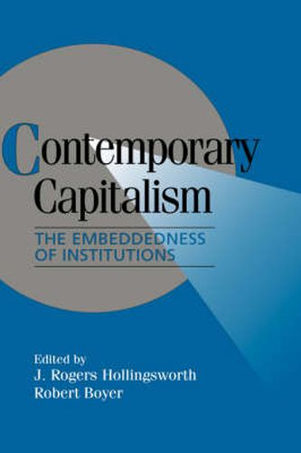 Cover image for Contemporary Capitalism: The Embeddedness of Institutions