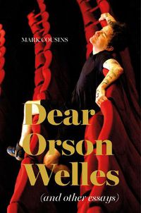 Cover image for Dear Orson Wells and Other Essays
