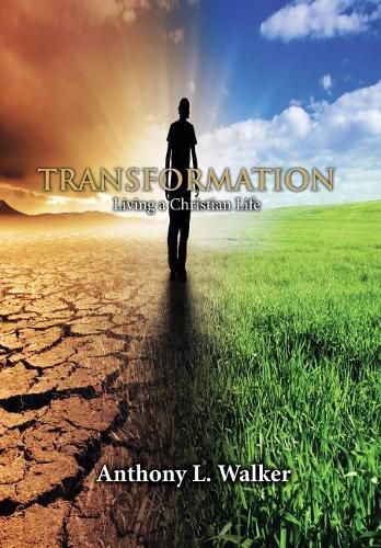 Transformation: Living a Christian Life