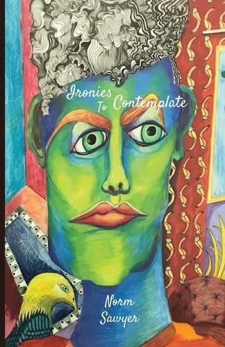 Cover image for Ironies To Contemplate