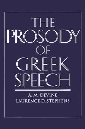 The Prosody of Greek Speech