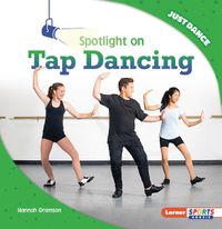 Cover image for Spotlight on Tap Dancing