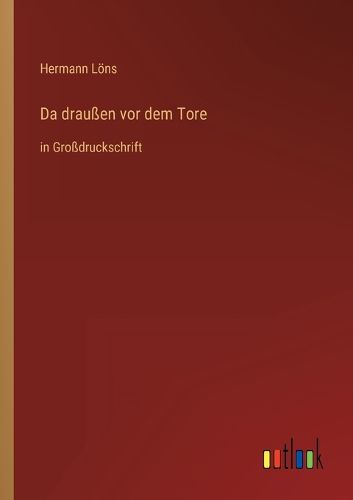 Cover image for Da draussen vor dem Tore