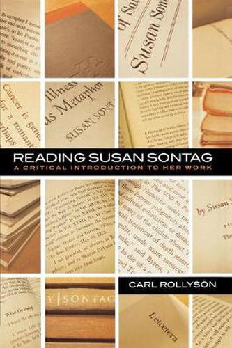 Reading Susan Sontag: A Critical Introduction to Her Work