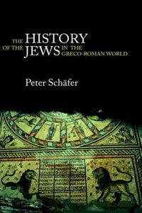 Cover image for The History of the Jews in the Greco-Roman World: The Jews of Palestine from Alexander the Great to the Arab Conquest