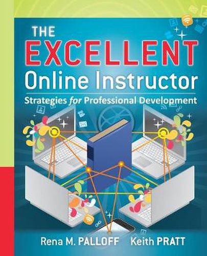 Cover image for The Excellent Online Instructor: Strategies for Professional Development