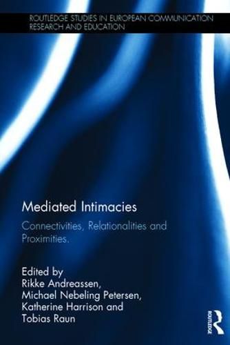 Cover image for Mediated Intimacies: Connectivities, Relationalities and Proximities