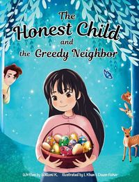 Cover image for The Honest Child and the Greedy Neighbor