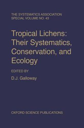 Cover image for Tropical Lichens: Their Systematics, Conservation and Ecology