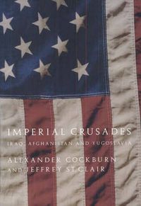 Cover image for Imperial Crusades: Iraq, Afghanistan and Yugoslavia