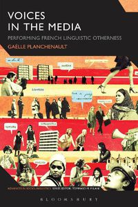 Cover image for Voices in the Media: Performing French Linguistic Otherness