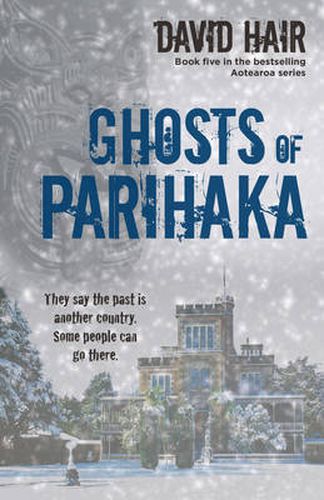 Cover image for Ghosts of Parihaka
