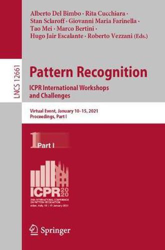 Pattern Recognition. ICPR International Workshops and Challenges: Virtual Event, January 10-15, 2021, Proceedings, Part I