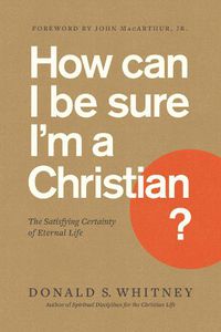 Cover image for How Can I Be Sure I'm a Christian?