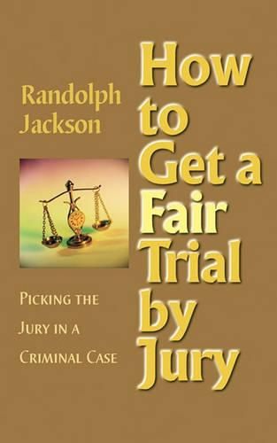Cover image for How to Get a Fair Trial by Jury