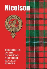 Cover image for Nicolson: The Origins of the  Nicolsons and Their Place in History