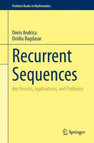 Cover image for Recurrent Sequences: Key Results, Applications, and Problems