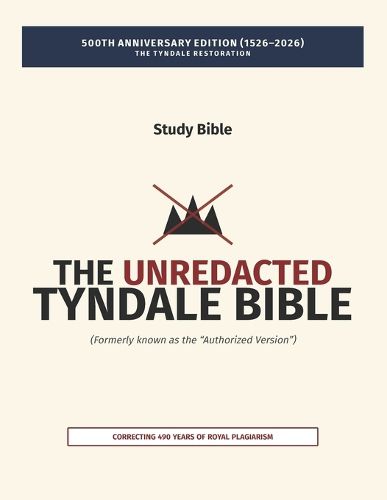 Cover image for The Unredacted Tyndale Bible, Vol. IV-A, One Mediator (Matthew-John)