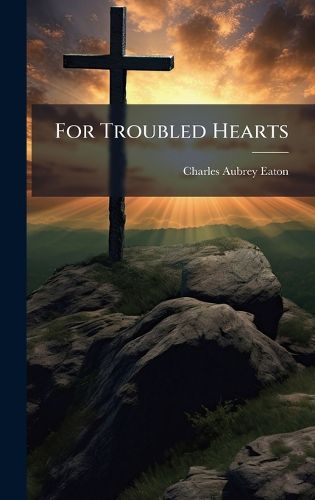 Cover image for For Troubled Hearts
