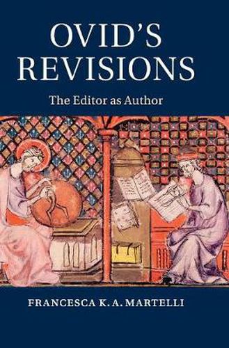 Cover image for Ovid's Revisions: The Editor as Author