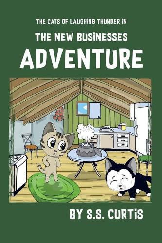 The Cats of Laughing Thunder in the New Business Adventure