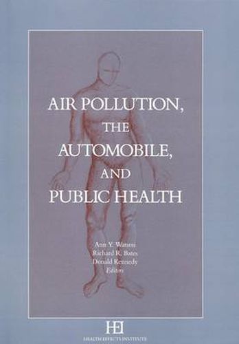 Cover image for Air Pollution, the Automobile, and Public Health