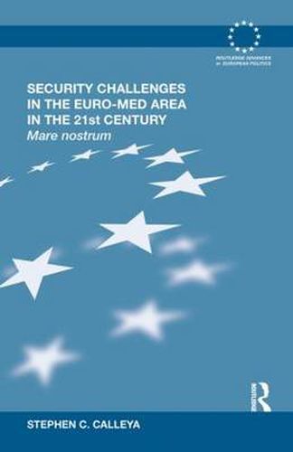 Cover image for Security Challenges in the Euro-Med Area in the 21st Century: Mare Nostrum