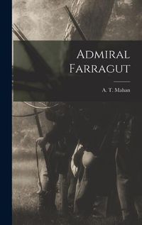 Cover image for Admiral Farragut