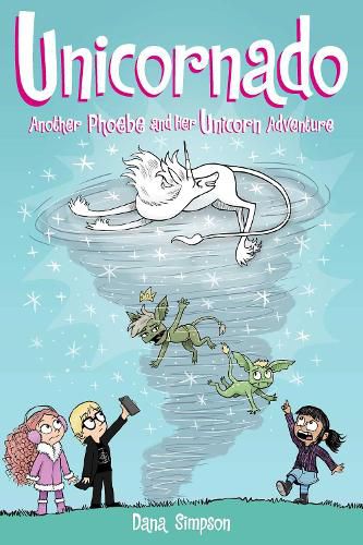 Cover image for Unicornado: Another Phoebe and Her Unicorn Adventure