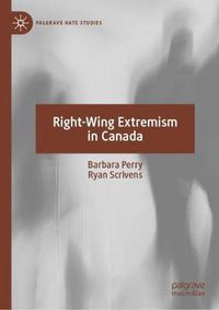 Cover image for Right-Wing Extremism in Canada