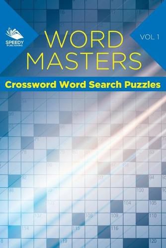 Cover image for Word Masters: Crossword Word Search Puzzles Vol 1