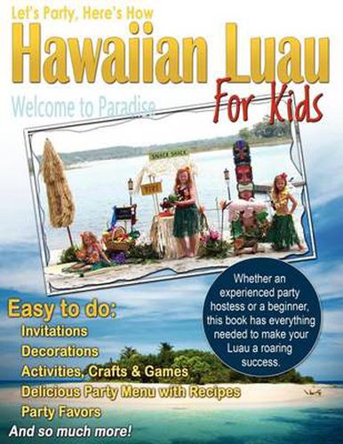 Cover image for Let's Party, Here's How: Hawaiian Luau for Kids