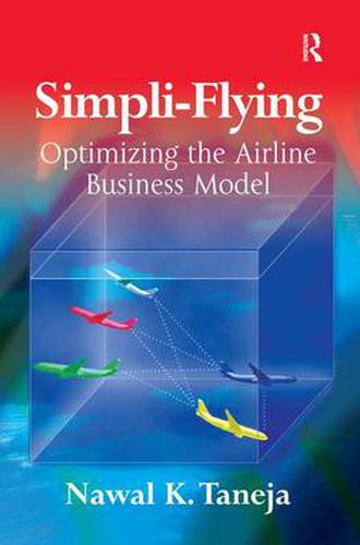 Cover image for Simpli-Flying: Optimizing the Airline Business Model