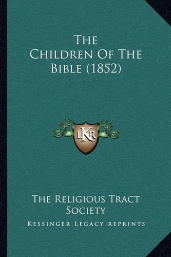 The Children of the Bible (1852)