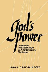 Cover image for God's Power: Traditional Understandings and Contemporary Challenges