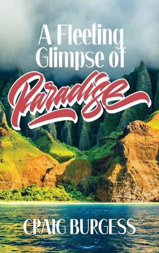 Cover image for A Fleeting Glimpse of Paradise