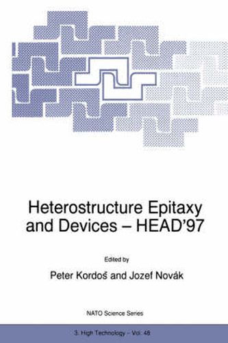 Cover image for Heterostructure Epitaxy and Devices - HEAD'97